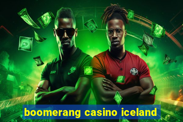 boomerang casino iceland